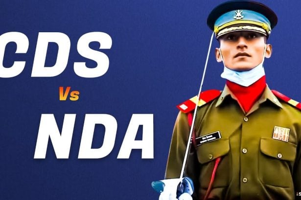 NDA और CDS में क्या फर्क है? जानिए दोनों परीक्षाओं से कैसे बनते हैं भारतीय सेना के अफसर