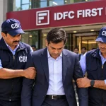 ₹504 करोड़ के IDFC First Bank धोखाधड़ी मामले में IAS अधिकारी के बेटे तक पहुंची ₹2 करोड़ की हवाला राशि: CBI